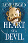 Heart of a Devil (A best friend's dad, age-gap standalone dark mafia romance) by Sadie Kincaid, 9780778332978
