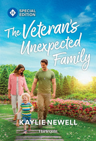The Veteran's Unexpected Family (A Small Town Doctor Meets Single Mom Romance) by Kaylie Newell, 9781335473004