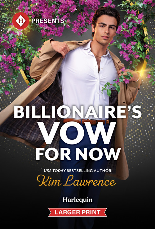 Billionaire's Vow for Now by Kim Lawrence, 9781335774484
