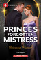 Prince's Forgotten Mistress by Rebecca Hunter, 9781335774507