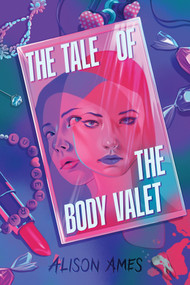The Tale of the Body Valet by Alison Ames, 9798890036193