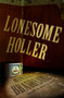 Lonesome Holler (A Novel) by Monica Brashears, 9781250380784