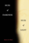 Hues of Darkness, Hues of Light by Patrice Wilson, 9780615877693