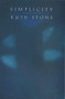 Simplicity by Ruth Stone, 9780963818317