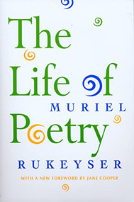 The Life of Poetry by Muriel Rukeyser, Jane Cooper, 9780963818331