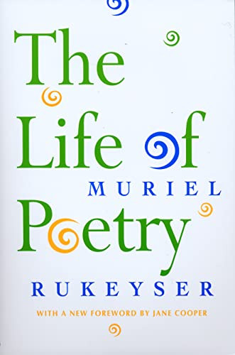 The Life of Poetry by Muriel Rukeyser, Jane Cooper, 9780963818331