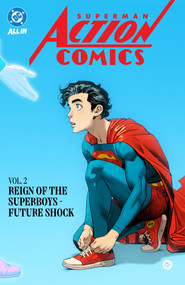 Superman: Action Comics Vol. 2: Reign of the Superboys - Future Shock by Mark Waid, Skylar Patridge, Patricio  Delpeche, 9781799509196