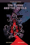Uri Tupka and the Devils: Another Story from Lands Unknown by Mike Mignola, Mike Mignola, Dave Stewart, Clem Robins, 9781506755687
