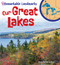 Our Great Lakes by Dona Herweck Rice, 9798330929948