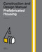 Prefabricated Housing (Construction and Design Manual) by Philipp Meuser, 9783869220215