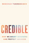 Credible (Why We Doubt Accusers and Protect Abusers) by Deborah Tuerkheimer, 9780063585195