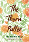 The Thorn Puller by Hiromi Ito, Jeffrey Angles, 9781737625322