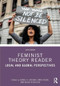 Feminist Theory Reader (Local and Global Perspectives) by Carole R McCann, Emek Ergun, Seung-kyung Kim, 9781032525242