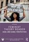 Feminist Theory Reader (Local and Global Perspectives) by Carole R McCann, Emek Ergun, Seung-kyung Kim, 9781032525242