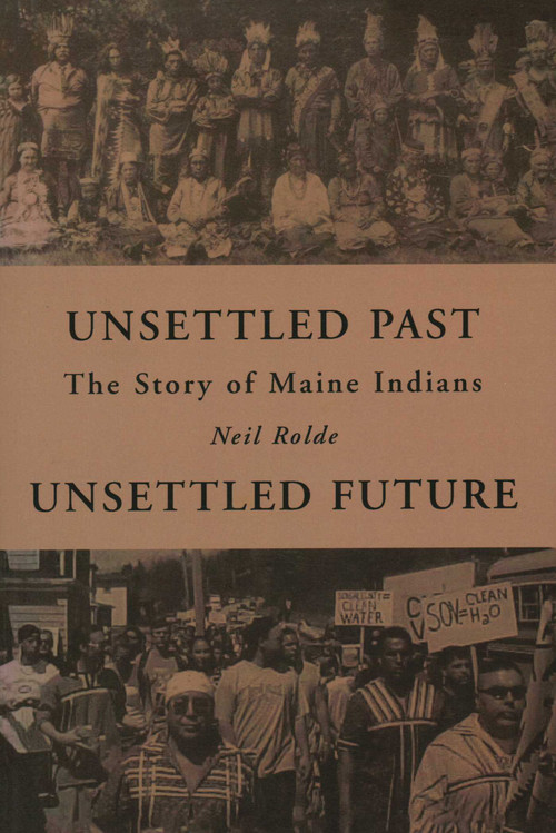 Unsettled Past, Unsettled Future by Neil Rolde, 9780884482550