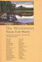 On Wilderness by Phyllis Austin, Dean B. Bennett, Robert Kimber, 9780884482574