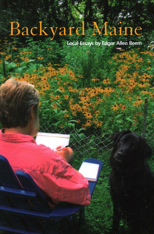 Backyard Maine by Edgar Allen Beem, 9780884483175