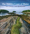 Hidden Coast of Maine by Joe Devenney, Ken Textor, 9780884483502