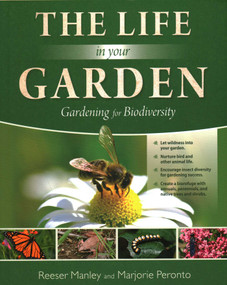 Life In Your Garden by Reeser Manley, Marjorie Peronto, 9780884484721