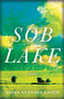 Sob Lake by Diana Svennes-Smith, 9781487014322