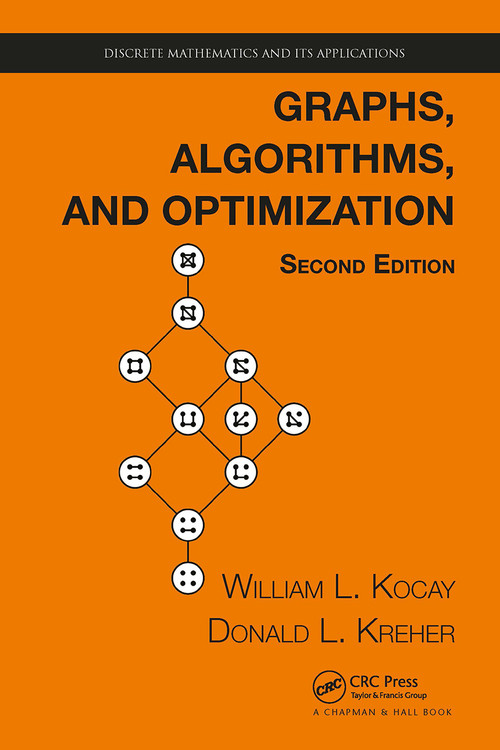 Graphs, Algorithms, and Optimization by William Kocay, Donald L. Kreher, 9781032477152