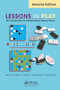 Lessons in Play (An Introduction to Combinatorial Game Theory, Second Edition) by Michael Albert, Richard Nowakowski, David Wolfe, 9781032475660