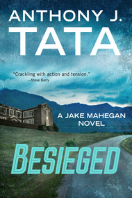 Besieged by Anthony J. Tata, 9781496760685