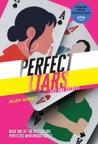 Perfect Liars Book 1 (Lies and Secrets) by Alex Mírez, 9781834110707