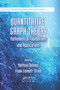 Quantitative Graph Theory (Mathematical Foundations and Applications) by Matthias Dehmer, Frank Emmert-Streib, 9780367378226