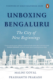 Unboxing Bengaluru (The City of New Beginnings) by Malini Goyal, Prashanth Prakash, 9780143468400