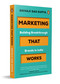 Marketing that Works (Building Breakthrough Brands in India | A Marketing Strategy & Branding Book for India Focused on Customer-Centric Growth) by Shivaji Das Gupta, 9780143473787