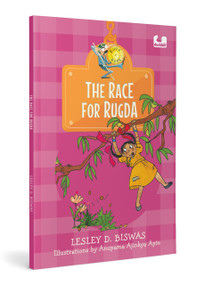 The Race for Rugda (Story of a Young Girl's Quest in Jharkhand | Ages 5+) by Lesley Denise Biswas, Anupama Ajinkya Apte, 9780143474937