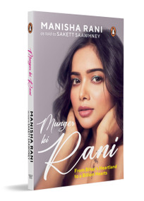 Munger ki Rani by Manisha Rani, Sakett Saawhney, 9780143475507