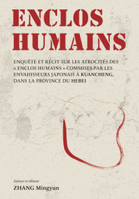 Enclos humains (French Edition) by Mingyun Zhang, 9781487813673