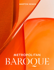 Márton Nemes: Metropolitan Baroque by Márton Nemes, Wilko Austermann, Hanna Claris, 9783969122792
