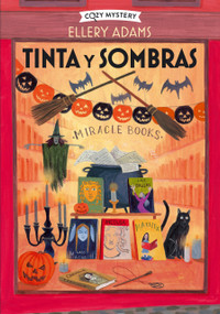 Tinta y sombras / Ink and Shadows (Spanish Edition) by Ellery Adams, 9788410206489