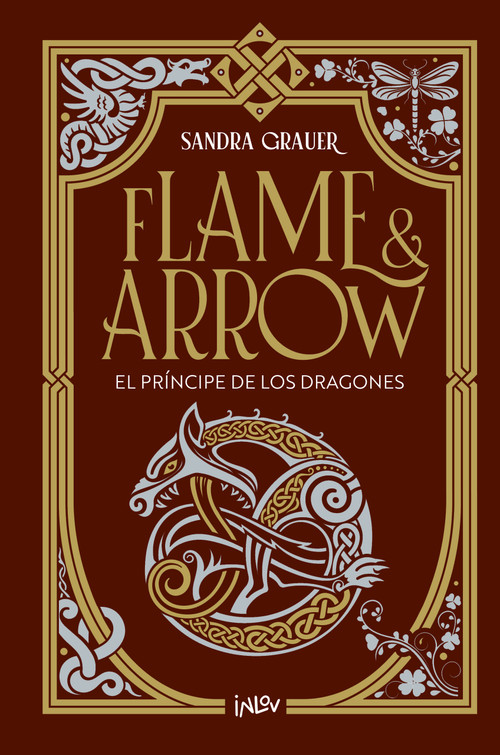 El príncipe de los dragones / The Prince of Dragons (Flame & Arrow) (Spanish Edition) by Sandra Grauer, 9788410399143