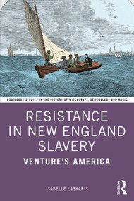 Resistance in New England Slavery (Venture's America) by Isabelle Laskaris, 9781041358831
