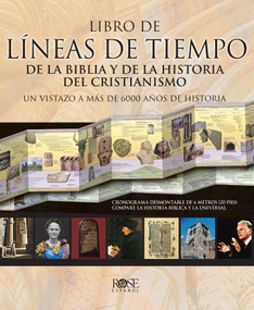 Libro de líneas de tiempo de la Biblia y de la historia del Cristianismo (Spanish Edition) by Rose Publishing, 9780805495959