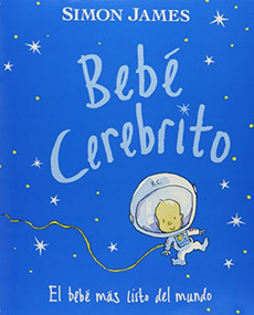 Bebé Cerebrito (Unit 6, Book 29) (Read Aloud Grade K) (Spanish Edition) by , 9780547132693