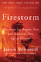 Firestorm (The Great Los Angeles Fires and America's New Age of Disaster) by Jacob Soboroff, 9780063467958