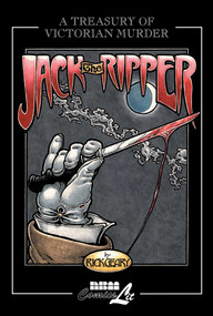 Jack the Ripper: A Journal of the Whitechapel Murders 1888-1889 by Rick Geary, 9781561633081