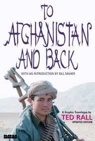 To Afghanistan and Back (A Graphic Travelogue) by Ted Rall, 9781561633593