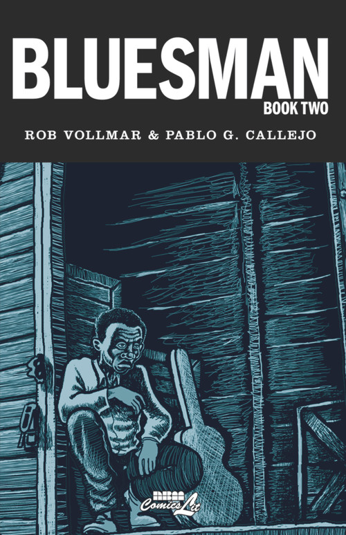 Bluesman: Book 2 by Rob Vollmar, Pablo Callejo, 9781561634569