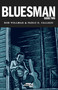 Bluesman: Book 2 by Rob Vollmar, Pablo Callejo, 9781561634569