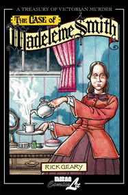 The Case of Madeleine Smith by Rick Geary, 9781561634682