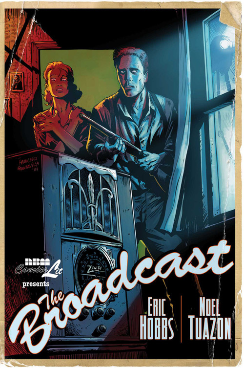 The Broadcast by Eric Hobbs, Noel Tuazon, 9781561635900