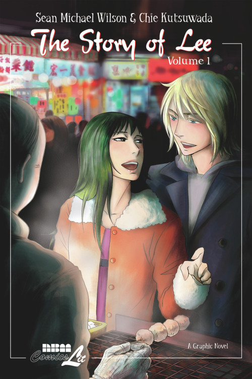The Story of Lee: Volume 1 by Sean Michael Wilson, Chie Kutsuwada, 9781561635948