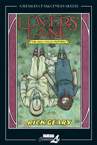 Lovers' Lane (The Hall-Mills Mystery) by Rick Geary, 9781561636280