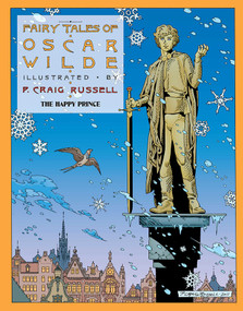 Fairy Tales of Oscar Wilde Vol. 5: The Happy Prince by P. Craig Russell, Oscar Wilde, 9781561639816